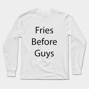 Funny Food Quote 9 Long Sleeve T-Shirt